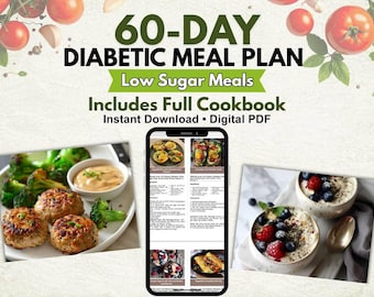 Plan de alimentación para diabéticos de 60 días (PDF) / Planificador de comidas bajas en azúcar para principiantes / Recetas fáciles, lista de compras y libro de cocina completo