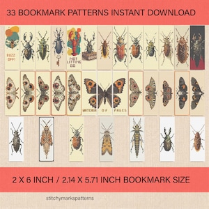 May include: A collection of 33 cross-stitch bookmark patterns featuring various insects and butterflies. The text reads 33 BOOKMARK PATTERNS INSTANT DOWNLOAD, WATCHER OF PAGES, BUZZ OFF!, NOT LETTING GO, and 2 X 6 INCH / 2.14 X 5.71 INCH BOOKMARK SIZE.