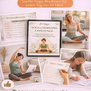 Könnte beinhalten: Ein Bild mit dem Thema Wellness, das eine 21-Tage-Yoga- und Mobilitäts-Challenge zeigt. Das Bild enthält einen Fortschritts-Tracker, Yoga-Routinen und den Text "Dein Programm für mehr Beweglichkeit & Entspannung". Der Text "5-15 Min. pro Tag" ist ebenfalls enthalten.