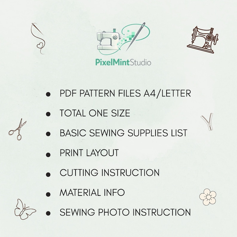 Puede incluir: Un fondo verde claro con ilustraciones y texto sobre costura. El texto incluye "PDF PATTERN FILES A4/LETTER", "TOTAL ONE SIZE", "BASIC SEWING SUPPLIES LIST", "PRINT LAYOUT", "CUTTING INSTRUCTION", "MATERIAL INFO" y "SEWING PHOTO INSTRUCTION". Tambi&eacute;n est&aacute; presente el logotipo "PixelMintStudio".