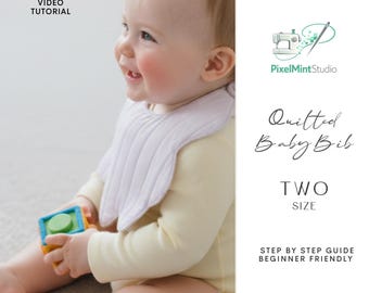 Quilted Baby Bib Sewing Pattern | Beginner-Friendly PDF with 2 Sizes