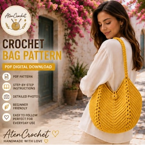 Puede incluir: Un bolso de ganchillo amarillo con una sola correa para el hombro y un cierre de botón central. El texto dice: AtenCrochet, CROCHET BAG PATTERN, PDF DIGITAL DOWNLOAD, PDF PATTERN, STEP-BY-STEP INSTRUCTIONS, DETAILED PHOTOS, BEGINNER FRIENDLY, EASY TO FOLLOW.