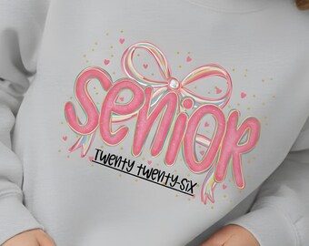 Senior 2026 PNG & SVG, Coquette Pink Bow Graduation Design, Preppy Class of 2026 Shirt, Girly Senior Sublimation, Digital Download