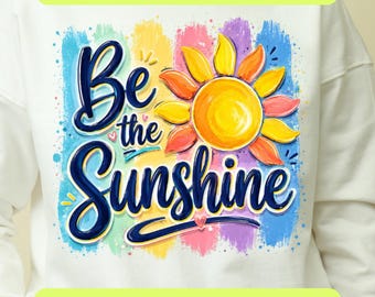 Be The Sunshine PNG SVG, Summer Vibes Shirt Design, Retro Floral Smiley Face, Preppy Girly Beach Graphic Vacation, Digital Download