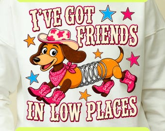 I've Got Friends In Low Places PNG SVG, Funny Western Dachshund Shirt Design, Retro Cowgirl Wiener Dog Sublimation, Country Digital Download