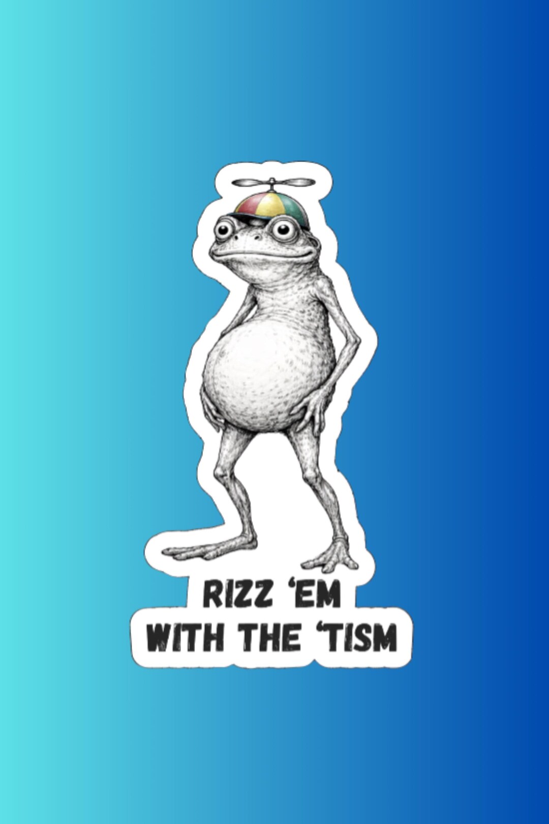 Rizz Em With the Tism Frog Sticker | Funny Unhinged Frog Meme Sticker ...