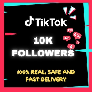 Peut inclure: Image noire avec le logo TikTok et le texte "10K FOLLOWERS" en blanc. Le texte "100% REAL, SAFE AND FAST DELIVERY" est également présent en jaune. Le tout est encadré de rose et de bleu.