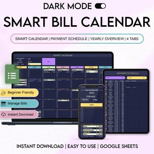 May include: A digital product display featuring a "Smart Bill Calendar" on a laptop, tablet, and smartphone. The dark mode interface shows a calendar and payment schedule. Text includes "Beginner Friendly," "Manage Bills," and "Instant Download."