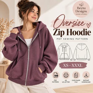 May include: An oversized plum-colored zip-up hoodie with a front zipper, drawstring hood, and two front pockets. The image includes text: Beetu Designs, Oversize Zip Hoodie, PDF Sewing Pattern, XS-XXXL, PDF Pattern, A4 US Letter, Copy Shop File.