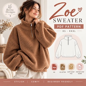 May include: A brown fleece pullover sweater with a high collar and a silver front zip. The image includes text reading Zoe Sweater PDF Pattern, sizes XS to XXXL, and icons for A4, US Letter, copy shop file, and step-by-step guide formats.