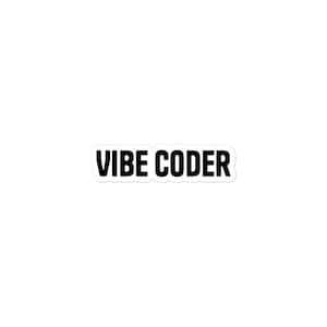 Puede incluir: Una pegatina rectangular con fondo blanco y un borde blanco fino. El texto VIBE CODER está impreso en letras mayúsculas negras, negritas y sin remates en el centro de la pegatina. El diseño es limpio, sencillo y presenta un alto contraste.