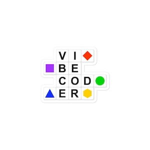 Puede incluir: Una pegatina blanca con una cuadrícula tipo crucigrama con letras negras que forman VIBE CODER. El diseño incluye un cuadrado morado, un diamante rojo, un círculo verde, un triángulo azul y un hexágono amarillo alrededor de la cuadrícula.
