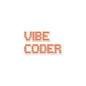 Pode incluir: Um adesivo recortado com o texto VIBE CODER em uma fonte pixelada e quadrada. As letras são de uma cor coral-alaranjada sólida com um contorno branco sutil, criando uma estética digital retrô que imita os gráficos de computador antigos.