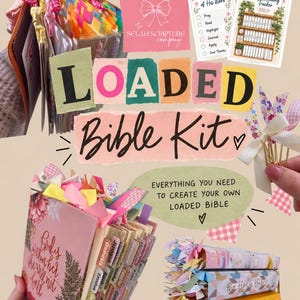 May include: A loaded Bible kit featuring a pink floral Bible with tabs, colorful ribbon bookmarks, paper clips, and reading tracker cards. The text reads "LOADED Bible Kit" and "The Selah Scripture Company" with "Everything you need to create your own loaded Bible."
