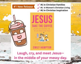 Devocional "Jesús toma el café", Devocional cristiano de 30 días para mujeres, Fe y humor, Regalo de estudio bíblico, Travesuras santas (segunda parte)