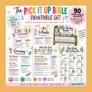 May include: A printable Bible study set titled The Pick It Up Bible, featuring 90 inserts including reading trackers, book guides, and a one-year reading plan. The pages are decorated with colorful text, floral illustrations, and heart icons.