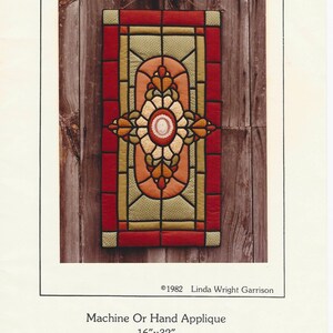 Quilted Stain Glass - Machine or Hand Applique - Finished Size 16x32 From Linda Wright Garrison for Goose Girl Creations - 1982 MINT PATTERN