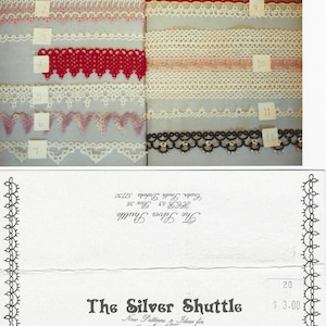 Può includere: Un'esposizione di vari bordi di pizzo in bianco, rosa, rosso e nero. I bordi sono disposti su uno sfondo azzurro con etichette numerate. La sezione inferiore presenta un foglio stampato con il testo "The Silver Shuttle" e "New Patterns & Ideas for the Art of Tatting."