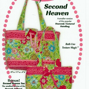 Second Heaven -Smaller Version of Heavenly Textured Handbag Pattern No 108 - By Eazy Peazy Quilts  Pattern for Second Heaven Too NEW PATTERN