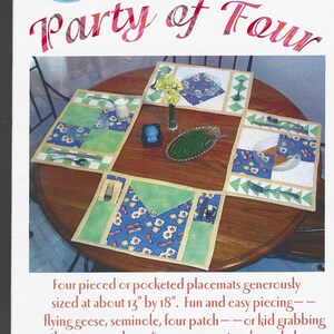 May include: A pattern for four placemats, each approximately 13" by 18". The placemats feature a blue and white pattern with green accents. The text "Party of Four" is displayed in a decorative font.