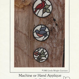 Quilted Stain Glass Birds - Machine or Hand Applique by Linda Wright Garrison 6"  7"  8"  From Goose Girl Creations Dated 1985