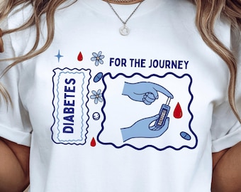 Diabetes For The Journey Shirt, Blood Sugar Testing T-Shirt, Endocrine Nurse Tee