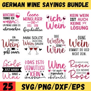Op de afbeelding: Een bundel van 25 Duitse wijnsprichwoorden in SVG-, PNG- en DXF-formaten. De ontwerpen bevatten zinnen in roze en zwart, met wijnglazen en flessen. De tekst bevat zinnen als "Girls Just Wanna Have Wine."