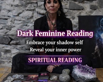 Dark Feminine Energy Reading – Shadow Work, Inner Power