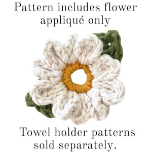 Crochet Daisy Flower Appliqué Pattern for Towel Holders - DIY Bag Charm, Spring Garland, Floral Crochet Pattern image 2