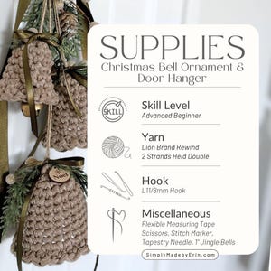 May include: A crochet pattern for a Christmas bell ornament and door hanger. The text lists supplies including Lion Brand Rewind yarn, an L11/8mm hook, a flexible measuring tape, scissors, a stitch marker, a tapestry needle, and 1-inch jingle bells.