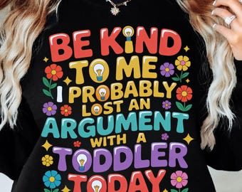 Retro Toddler Mom PNG | Lost Argument With Toddler Sublimation (Digital Download)