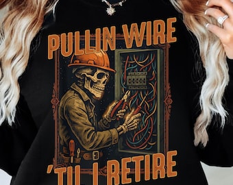 Pullin Wire Til I Retire PNG | Skeleton Electrician Clipart (Digital Download)