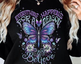 Butterfly Sublimation Design, Inspirational Quote PNG, Just Believe Graphic (Digital Download)
