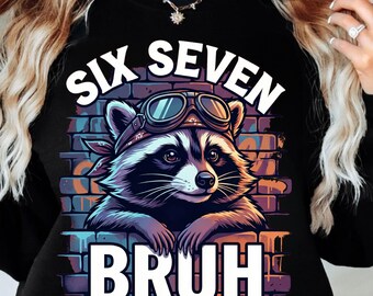 Six Seven Bruh Raccoon PNG | Funny Trash Panda Sublimation Design | Graffiti Street Art PNG | Trendy Raccoon Shirt Digital Download
