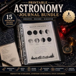 May include: Printable astronomy journal bundle with 15 premium pages. The journal includes observation logs, sketch pages, and a Messier tracker. The image shows a journal open to a page about moon phases, with a compass and a flashlight.