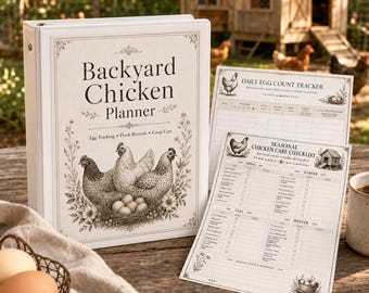 May include: A white binder titled "Backyard Chicken Planner" with illustrations of chickens and eggs. Includes "Egg Tracking, Flock Records, Coop Care" text. Also shown are checklists for egg counts and seasonal chicken care. A rustic theme.