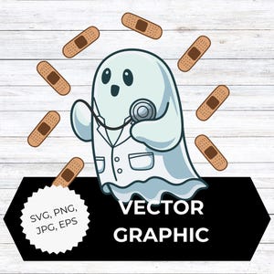 May include: A cartoon ghost wearing a doctor's coat and stethoscope, surrounded by bandages. The ghost graphic has a friendly expression. The image includes the text "VECTOR GRAPHIC" and file type options: SVG, PNG, JPG, EPS.
