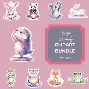 May include: A collection of nine watercolor animal clipart images in yoga poses. Includes a pig, panda, koala, rabbit, hedgehog, sloth, owl, fox, and frog. The text "Yoga Animals Clipart Bundle Set of 9" is displayed on a pink background.