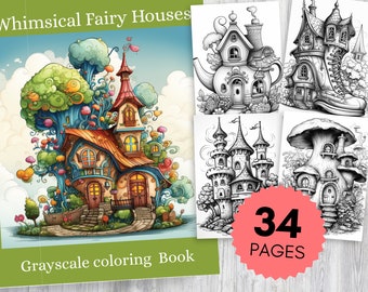 Whimsical Fairy Houses Grayscale Coloring book 34 pages adult coloring pages digital download PDF printable mushroom house tree house
