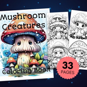 Mushroom Creatures Grayscale Coloring book 33 pages adult coloring pages digital download PDF printable mushroom people cute mushrooms