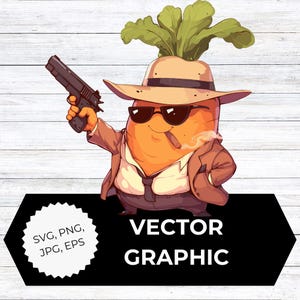 Könnte beinhalten: Cartoon-Illustration einer Karotte mit Hut, Sonnenbrille und Anzug, die eine Pistole hält und eine Zigarre raucht. Das Bild enthält den Text "VECTOR GRAPHIC" und Dateitypoptionen: SVG, PNG, JPG, EPS.