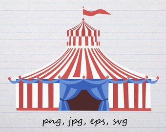 Circus tent clipart vector graphic svg png jpg eps birthday kids carnival