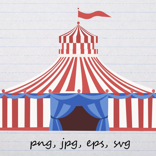 Circus tent clipart vector graphic svg png jpg eps birthday kids carnival