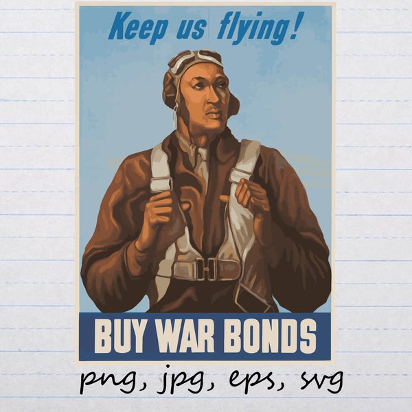 Keep us flying! war bonds vintage poster clipart vector graphic Digital print svg png eps art digital printable military WWII propaganda