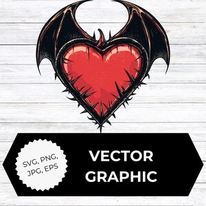 May include: A vector graphic of a red heart with black bat wings and thorns. The heart has a stitched appearance. The image includes the text "VECTOR GRAPHIC" and file type options: SVG, PNG, JPG, EPS.