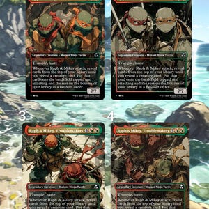 May include: Four Magic: The Gathering trading cards featuring the Teenage Mutant Ninja Turtles, Raph & Mikey, Troublemakers. Each card has a unique illustration of the characters in action, with text describing their abilities. The cards are 7/7.