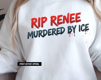 Chemise RIP Renee - T-shirt de protestation avec nom personnalisé, chemise anti-glace, t-shirt graphique activiste, streetwear personnalisé