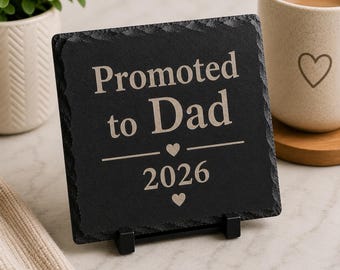 Promoted To Dad 2026 Slate Coaster | New Dad Gift | First Father’s Day Gift | Dad To Be Gift | Pregnancy Announcement Gift
