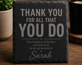 Sous-verre en ardoise personnalisé « Merci pour tout ce que vous faites », cadeau de remerciement pour un collègue, un professeur, un patron ou un employé.