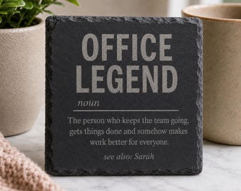 Dessous de verre en ardoise Office Legend | Cadeau personnalisé pour collègue | Cadeau collègue | Cadeau de remerciement, ami de travail | Cadeau de bureau Royaume-Uni